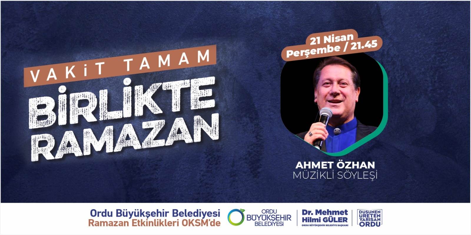 AHMET ÖZHAN ORDU'YA GELİYOR